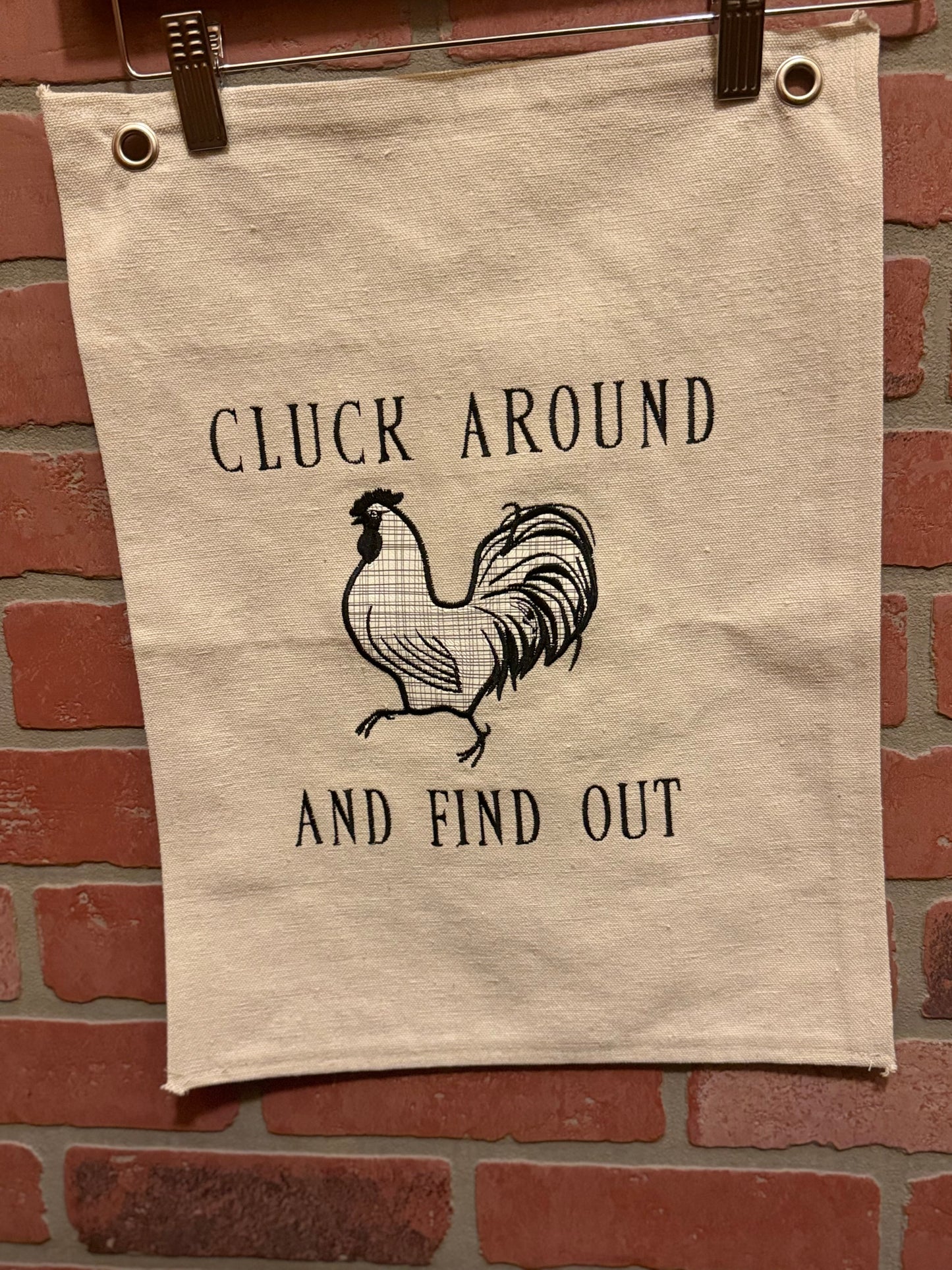 CLUCK AROUND AND FIND OUT/ CALM THE CLUCK DOWN CANVAS HANGING POSTERS