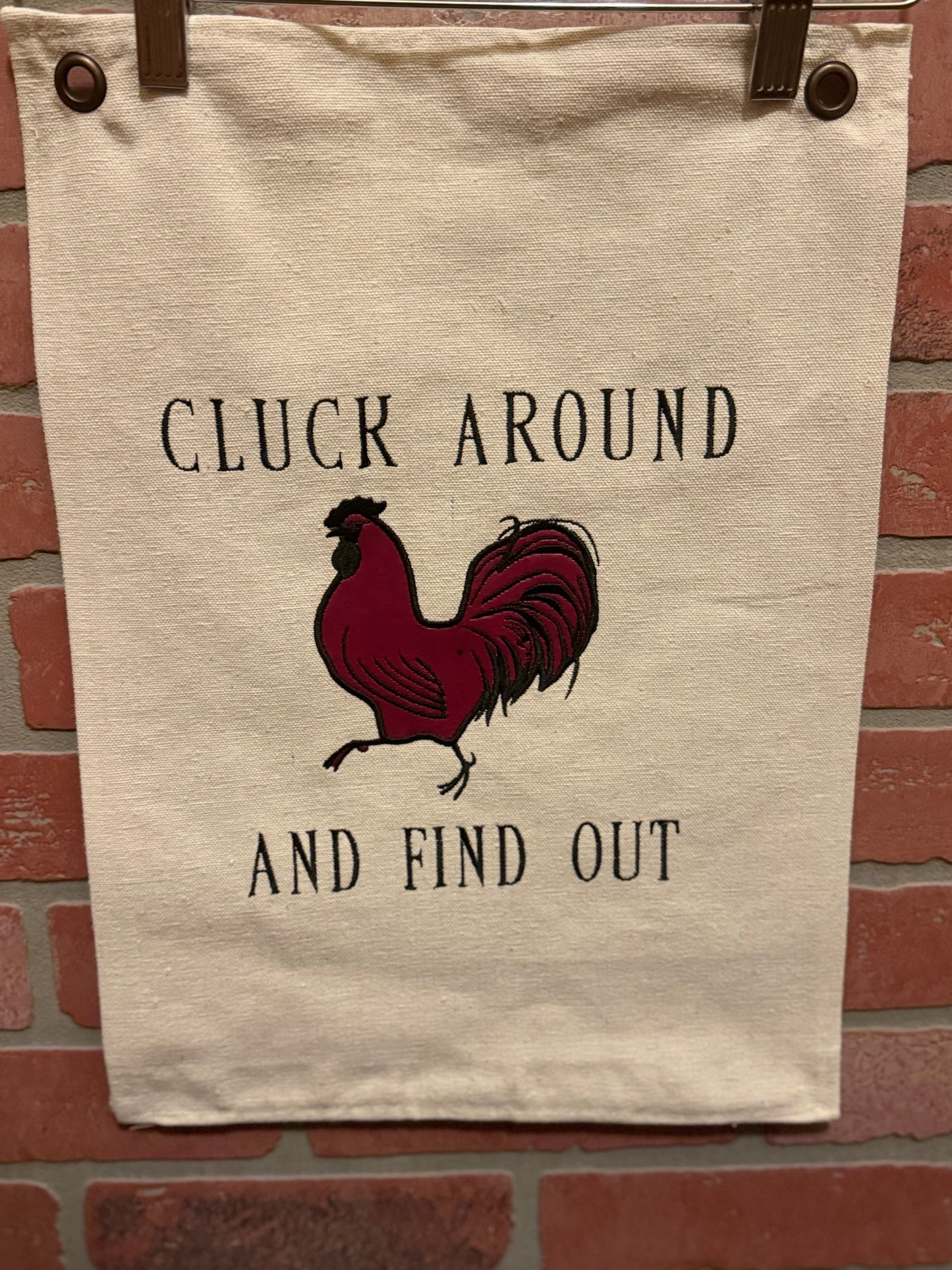 CLUCK AROUND AND FIND OUT/ CALM THE CLUCK DOWN CANVAS HANGING POSTERS