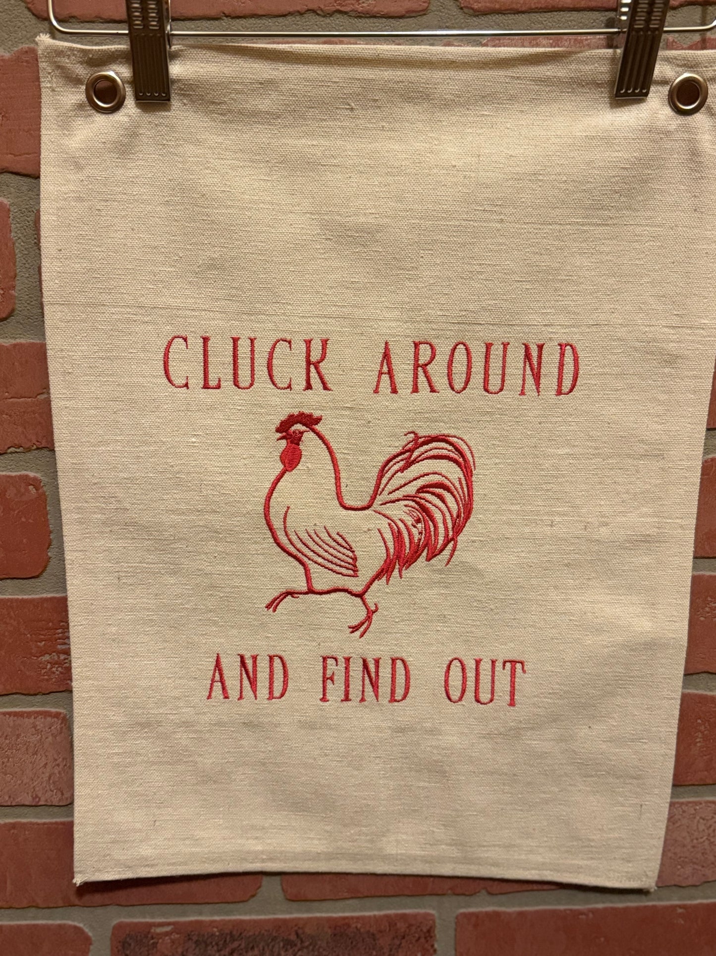 CLUCK AROUND AND FIND OUT/ CALM THE CLUCK DOWN CANVAS HANGING POSTERS