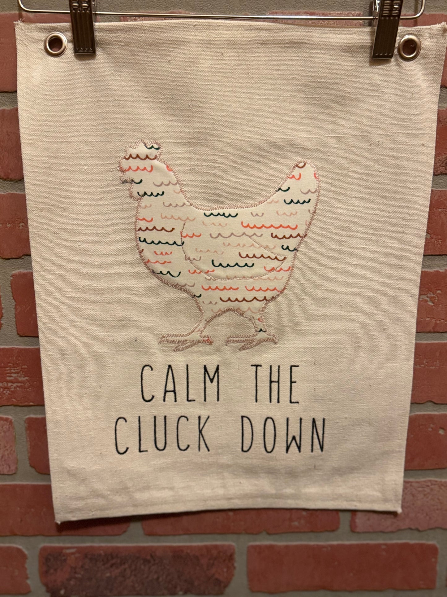 CLUCK AROUND AND FIND OUT/ CALM THE CLUCK DOWN CANVAS HANGING POSTERS