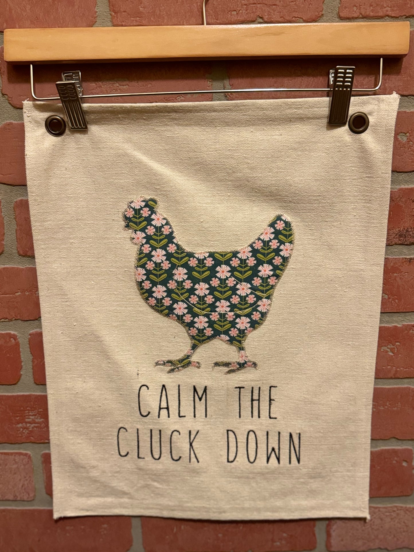 CLUCK AROUND AND FIND OUT/ CALM THE CLUCK DOWN CANVAS HANGING POSTERS